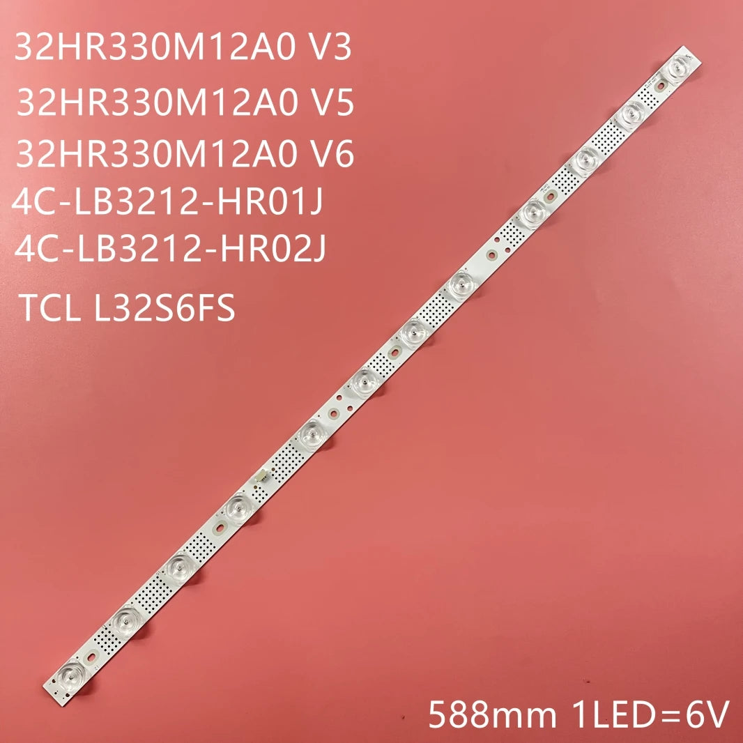 LED Band For L32S6FS 32DS520 32ES580 32ES586 LED Bars Backlight Strips 32HR330M12A0 V3 V6 4C-LB3212-HR01J Lines Rulers Array