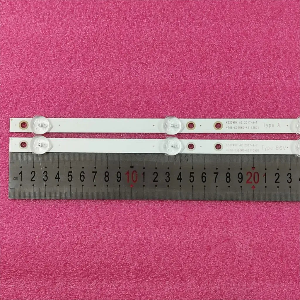 LED backlight strip 32PHS4062  TX-32FR250K 32S2855EC 32S2800EV 2T-C32ACSA K320WDX A1 A2 A B Type 4708-K320WD-A2113N01 A1113N11