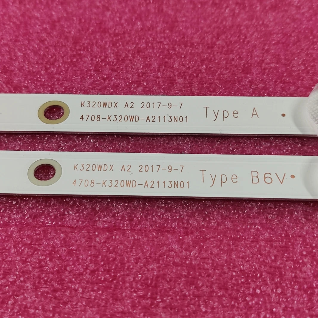 LED backlight strip 32PHS4062  TX-32FR250K 32S2855EC 32S2800EV 2T-C32ACSA K320WDX A1 A2 A B Type 4708-K320WD-A2113N01 A1113N11