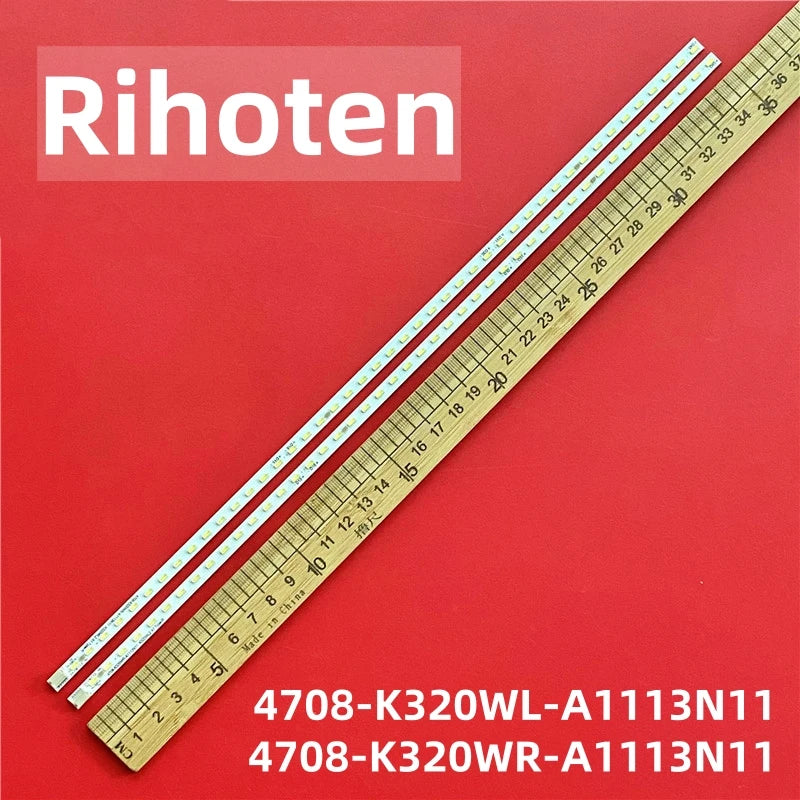 LED Strip for 4708-K320WR-A1113N11 4708-K320WL-A1113N11 K320WL2 K320WL3 E32B500WD E32B320WH 45LEDs 32inche