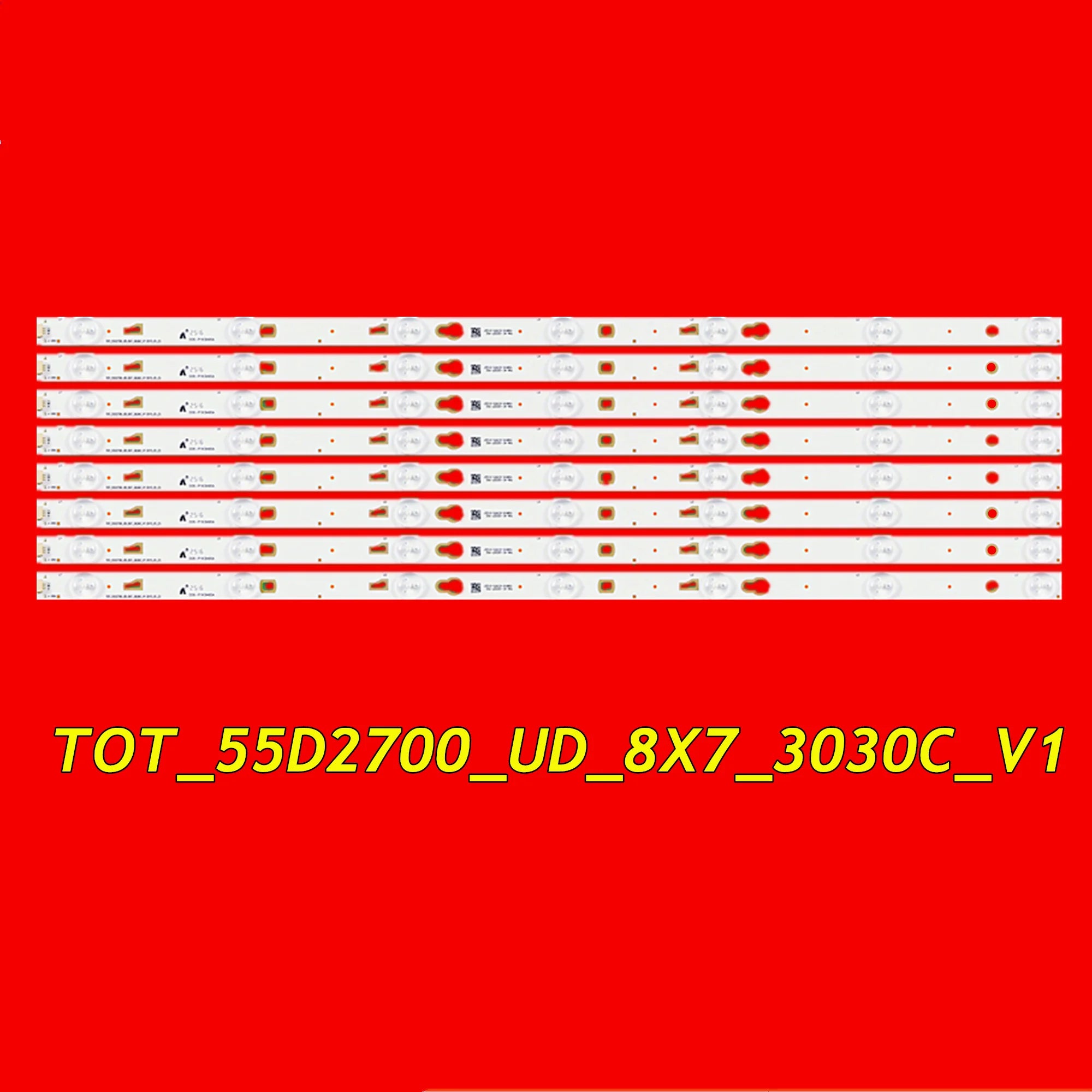 LED TV Backlight Strip for 55US57 55US5800 55US57 B55A758U 55M81AU 4C-LB3207-YH2 TOT_55D2700_UD_8X7_3030C_V1