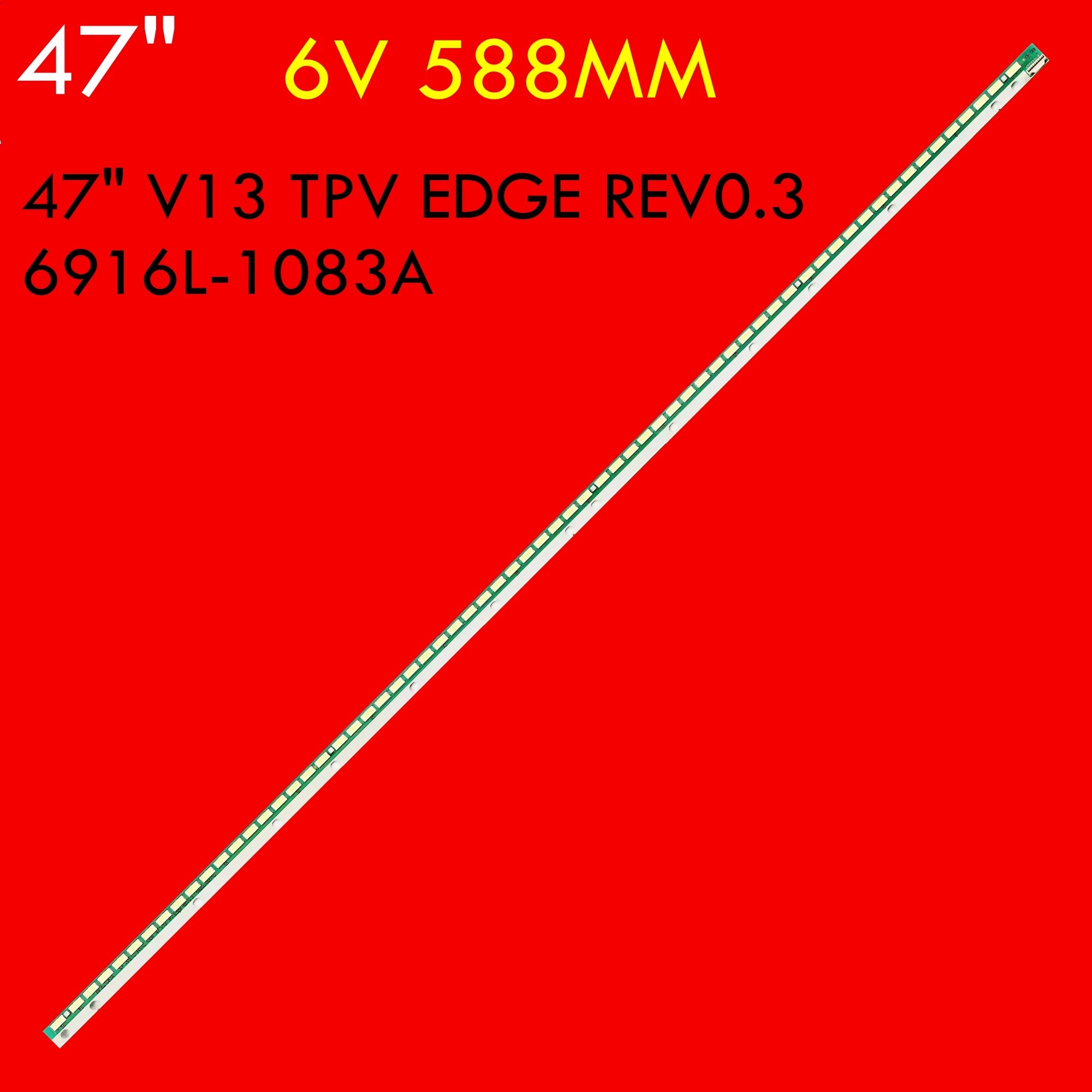 LED Backlight Strip for 47PFL5008H/12 6916L-1083A 47" V13 TPV EDGE REV0.3